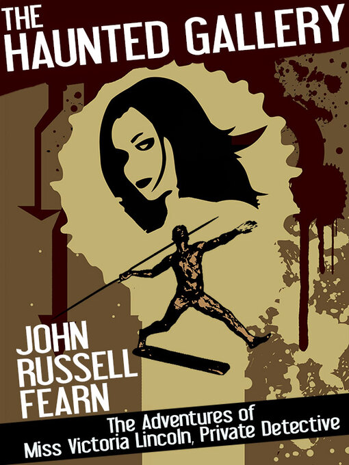 Title details for The Haunted Gallery by John Russell Fearn - Available
